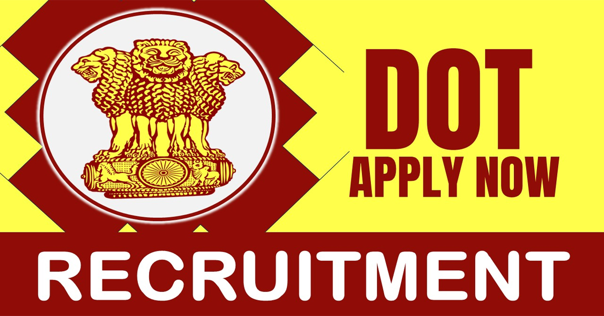 DOT Recruitment 2024